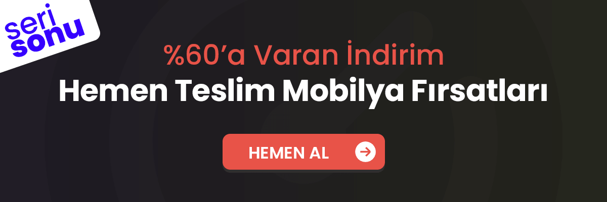 Hemen Teslim Mobilya